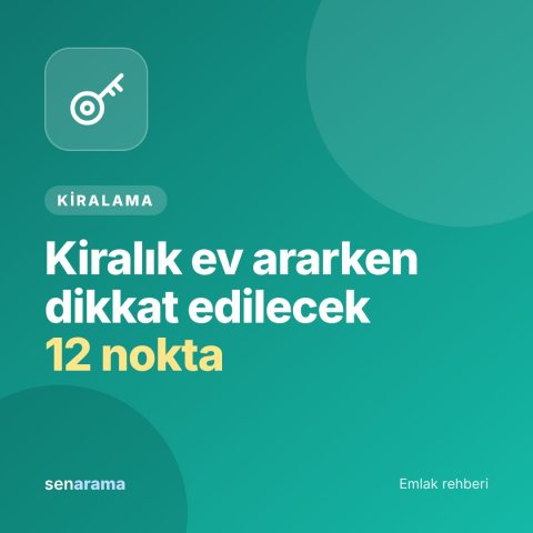 Bursa'da Kiralık Ev Ararken Dikkat Edilmesi Gereken 12 Nokta